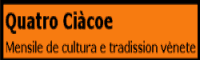 QuatroCiacoe, giornale in Veneto
